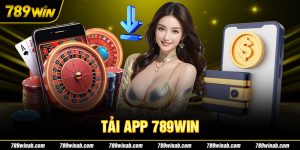 Hướng dẫn chi tiết cách tải app 789win đơn giản